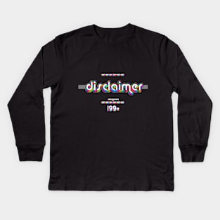 Discalimer 1990 ColorGroove Retro-Rainbow-Tube nostalgia (wf) Kids Long Sleeve T-Shirt